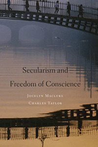 detail_Charles-Taylor-_-Jocelyn-Maclure_-Secularism-and-Freedom-of-Conscience